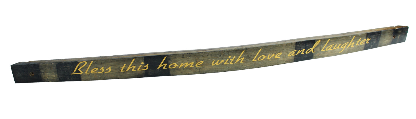 Small Whiskey Barrel Stave Sign "Bless this home with love and laughter"