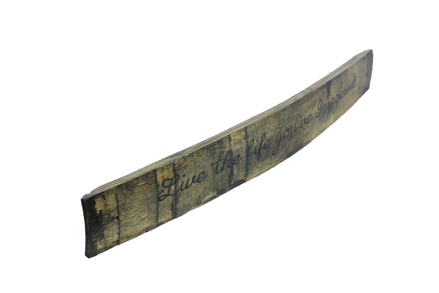 Large Whiskey Barrel Stave Sign "Live the life you've imagined"