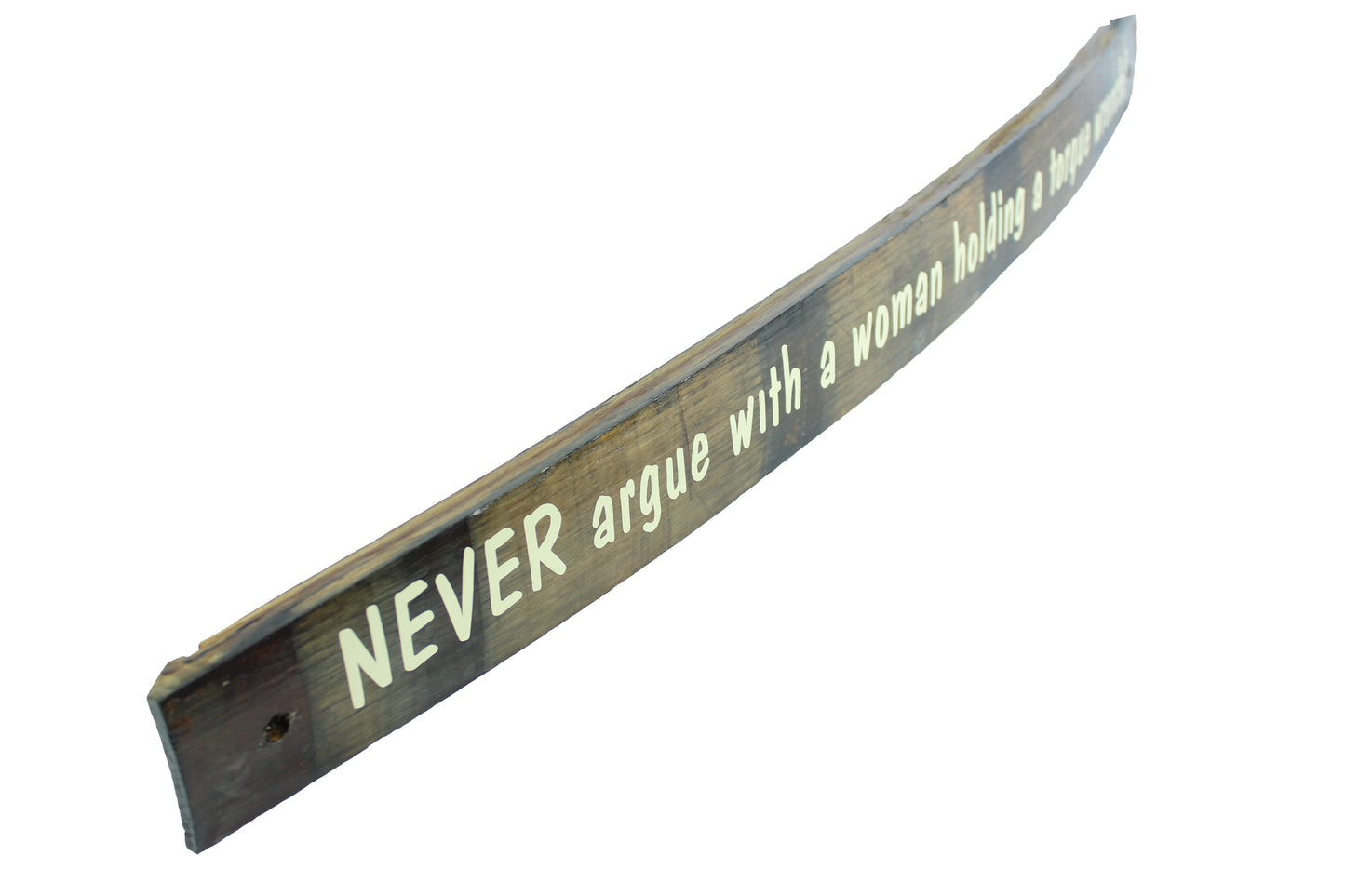 Small Whiskey Barrel Stave Sign "Never argue with a woman holding a torque wrench!"