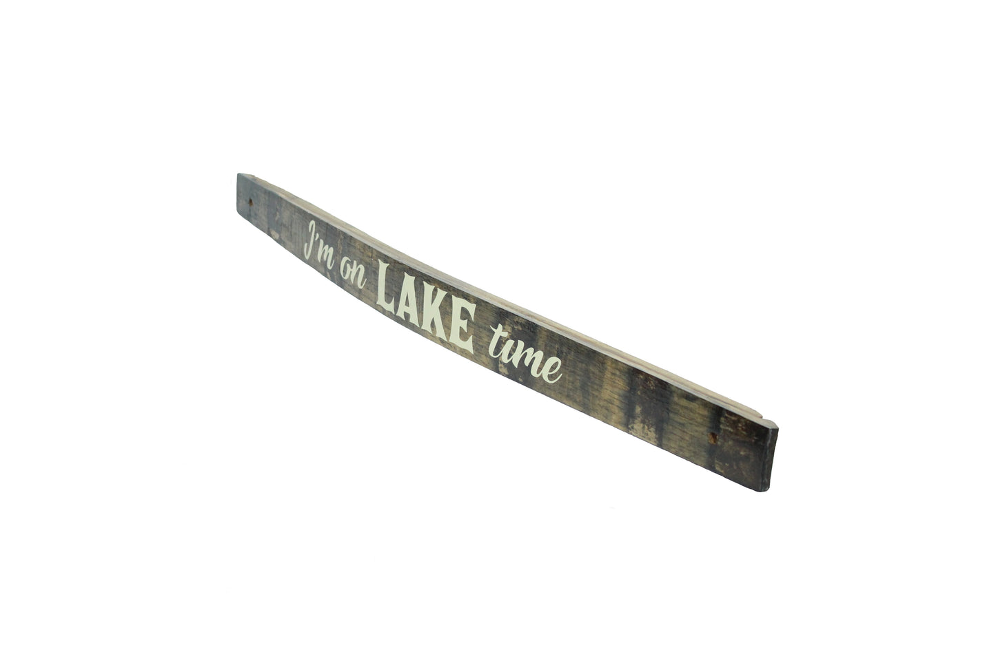 Small Whiskey Barrel Stave Sign "I'm on lake time"